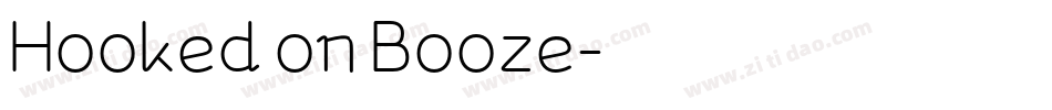 Hooked on Booze字体转换